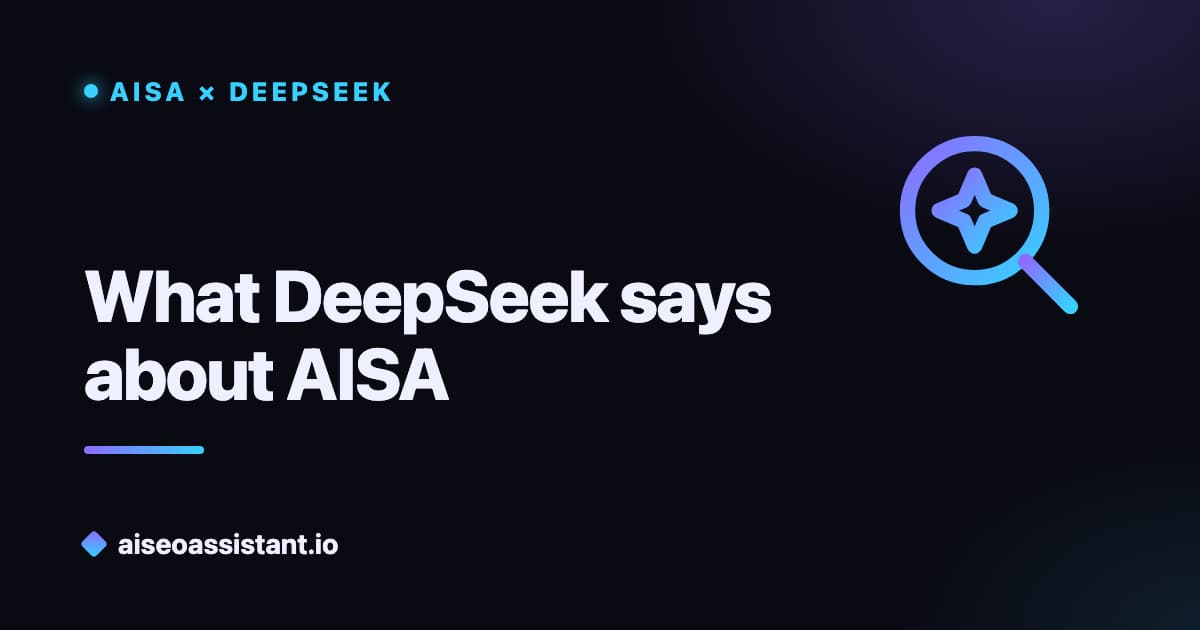What DeepSeek says about AISA — AI analysis on aiseoassistant.io