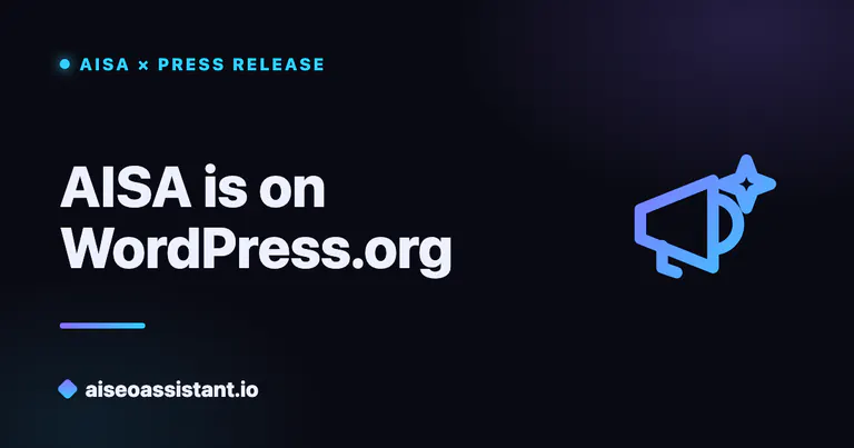Press release: AISA is available on WordPress.org — AI SEO & GEO Assistant
